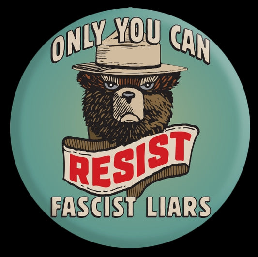 Button - Resist Fascist Liars