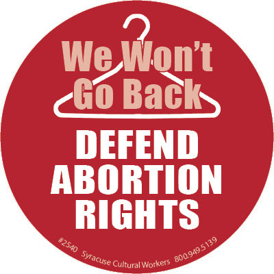 Small Sticker - We Won't Go Back: Defend Abortion Rights