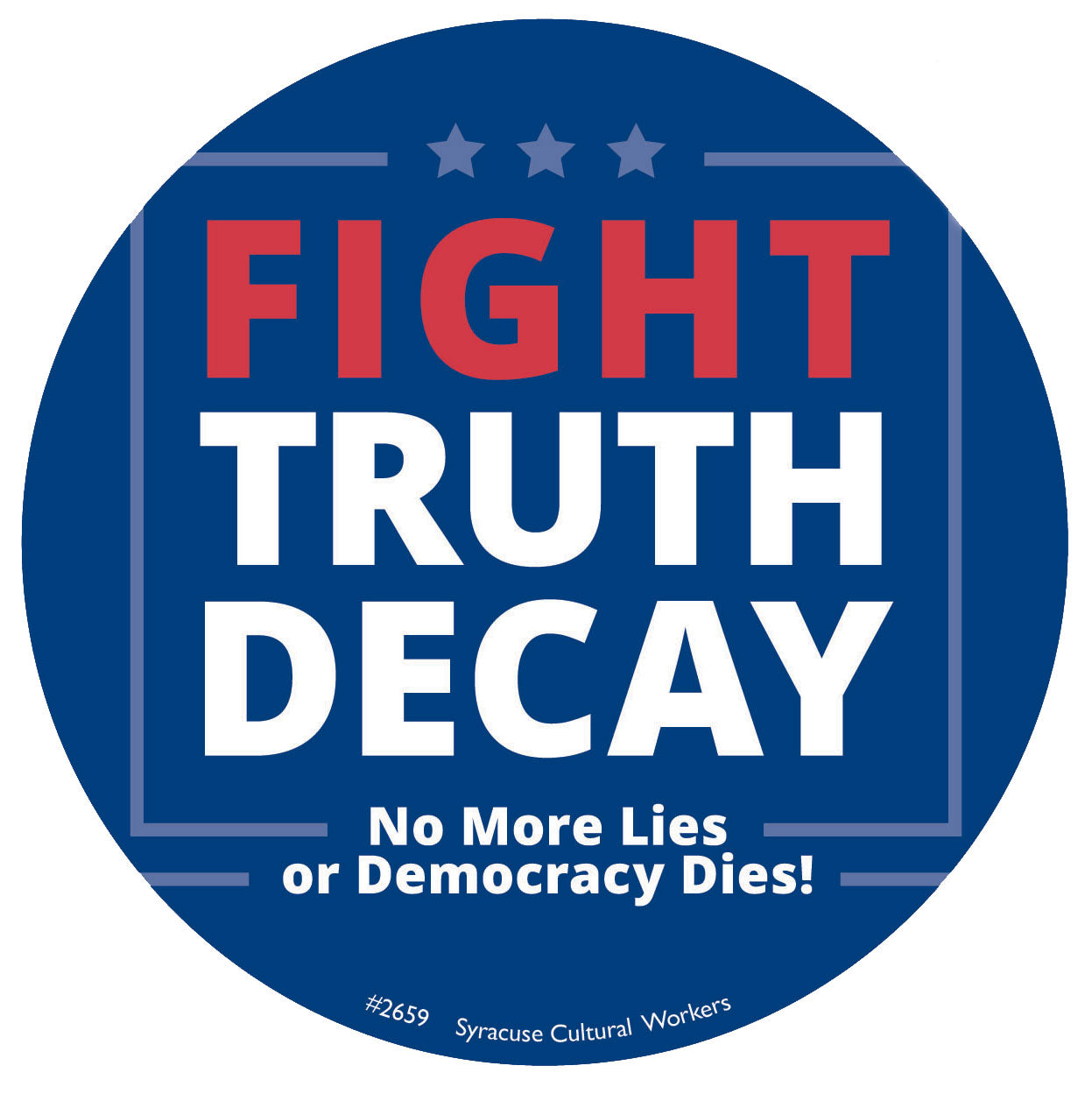 Sticker - Fight Truth Decay