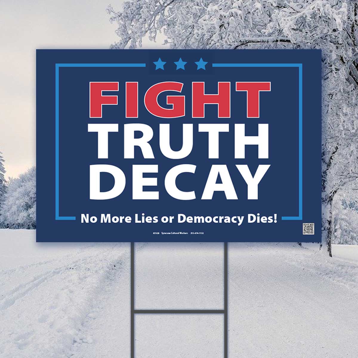 Yard Sign - Fight Truth Decay
