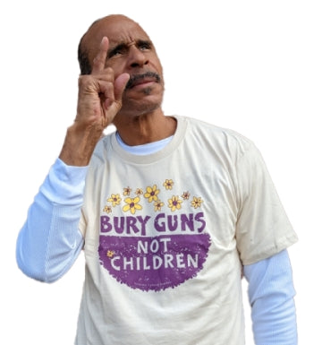 T-Shirt - Bury Guns Not Children