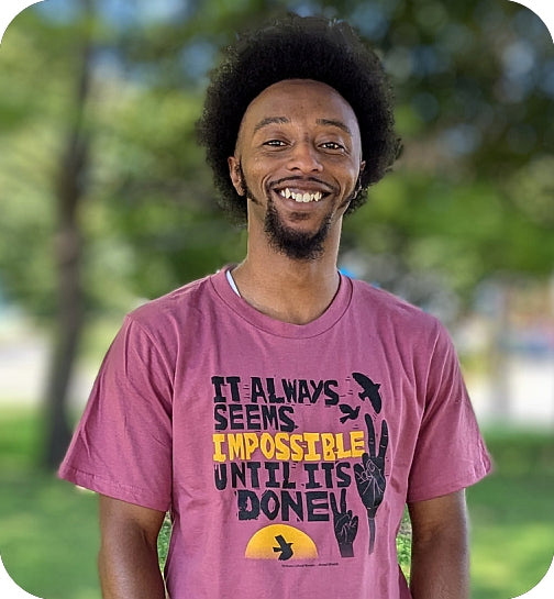 T-Shirt - It Always Seems Impossible Until It's Done - Unisex - Organic Cotton