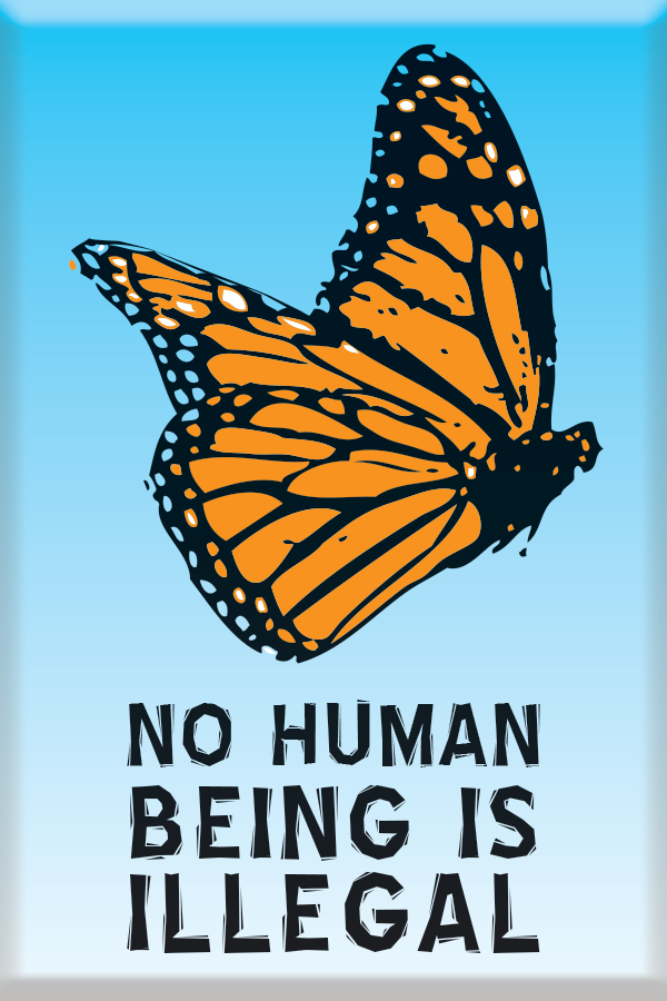 Magnet - No Human Being is Illegal