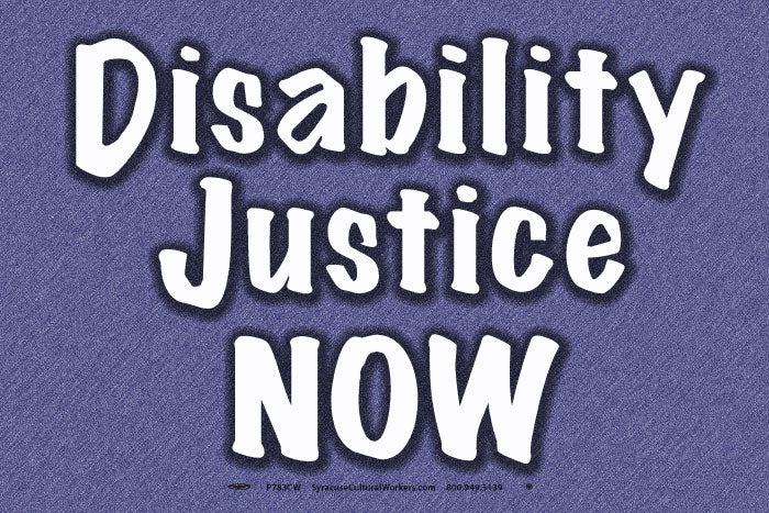Poster - Disability Justice Now