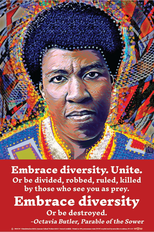 Poster - Embrace Diversity - Unite   Octavia Butler