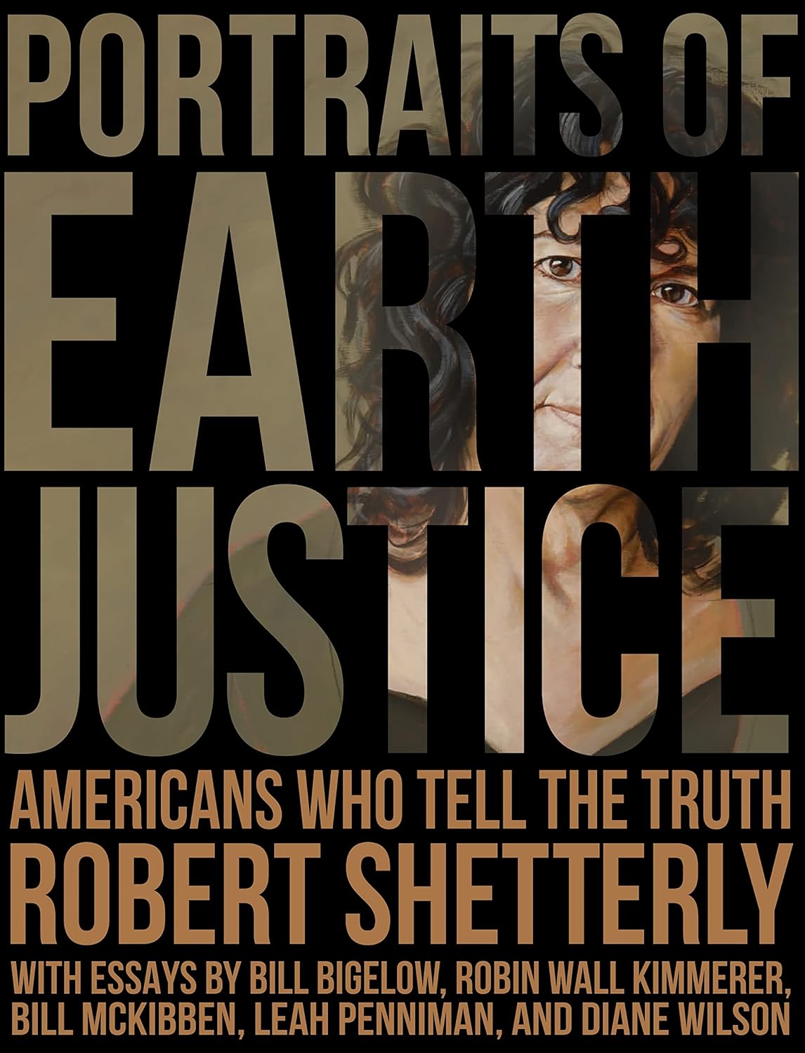 BOOK - PORTRAITS OF EARTH JUSTICE - AMERICANS WHO TELL THE TRUTH