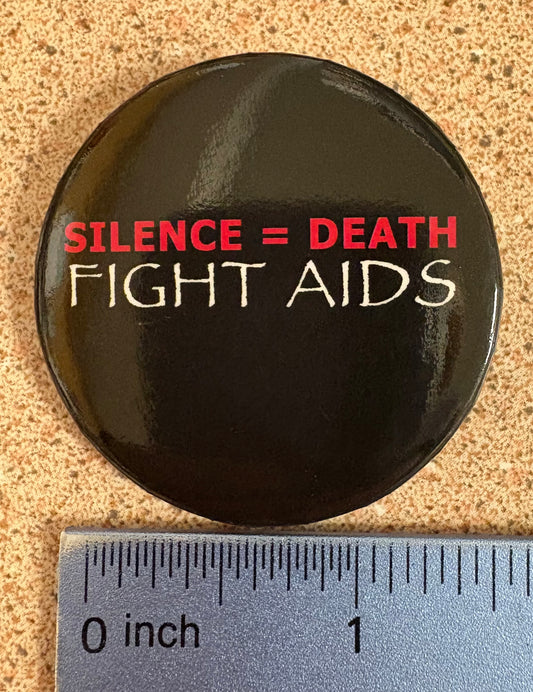 Button - Silence = Death FIGHT AIDS