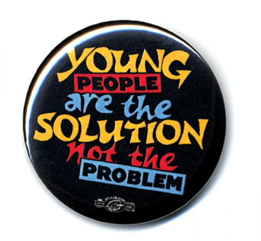 Button - Young People Are the Solution, Not the Problem