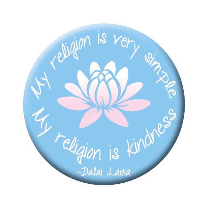 Button - My Religion is Kindness