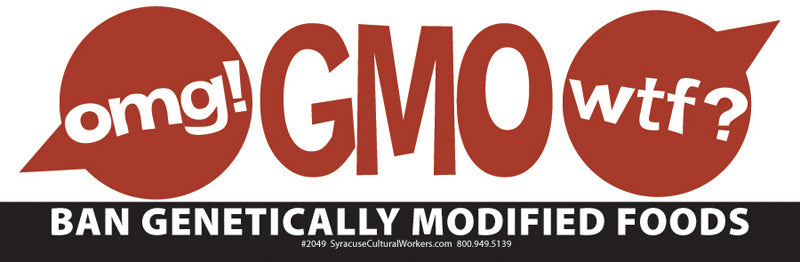Sticker - OMG! GMO WTF? Ban Genetically Modified Foods