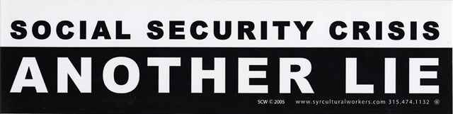 Sticker - Social Security Crisis - Another Lie