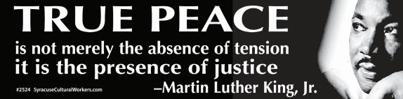 Small Sticker - True Peace... MLK