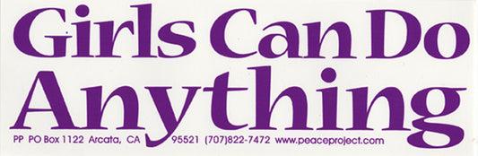 Small Sticker - Girls Can Do Anything!