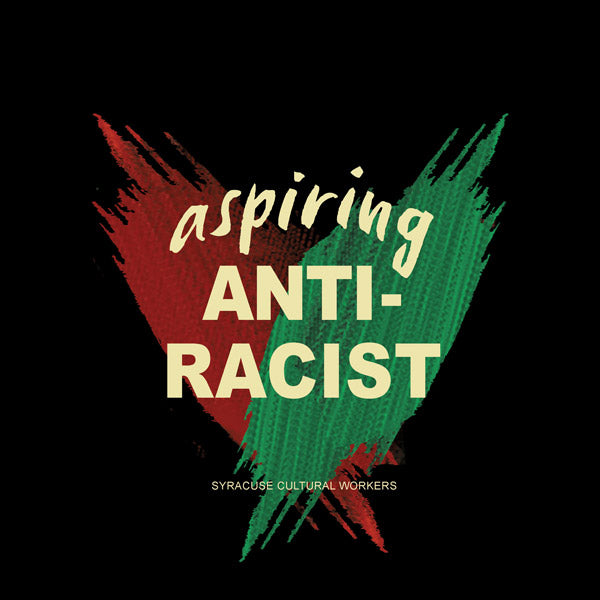 T-Shirt - Aspiring Anti-Racist
