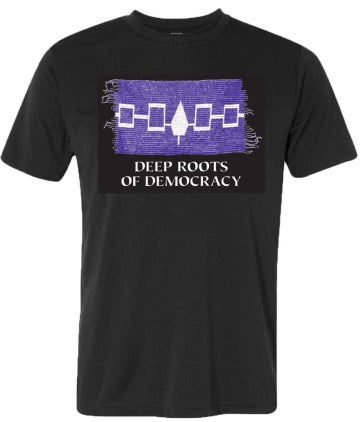 T-Shirt - Deep Roots of Democracy - Unisex