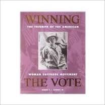 Book - Winning the Vote - The Triumph of the American Woman Suffrage Movement