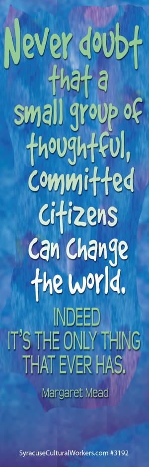 Bookmark - Never Doubt - Margaret Mead quote