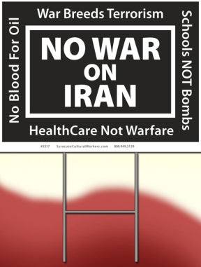 Yard Sign - No War on Iran