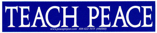 Small Sticker - Teach Peace