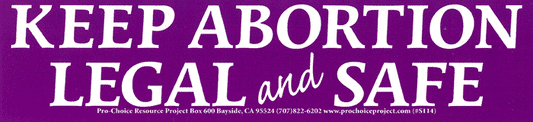 Sticker - Keep Abortion Legal and Safe