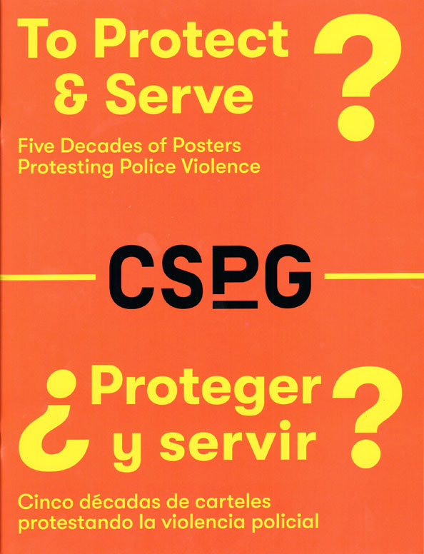 Book - To Protect & Serve: Five Decades of Posters Protesting Police Violence