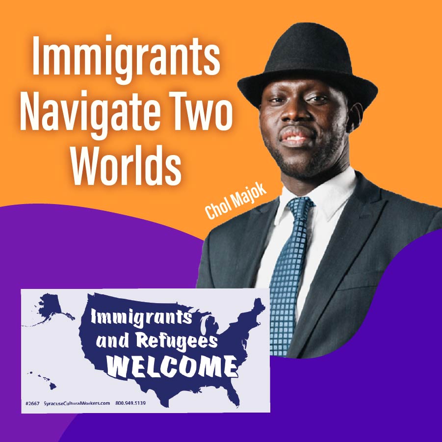 Immigrants Navigate Two Worlds