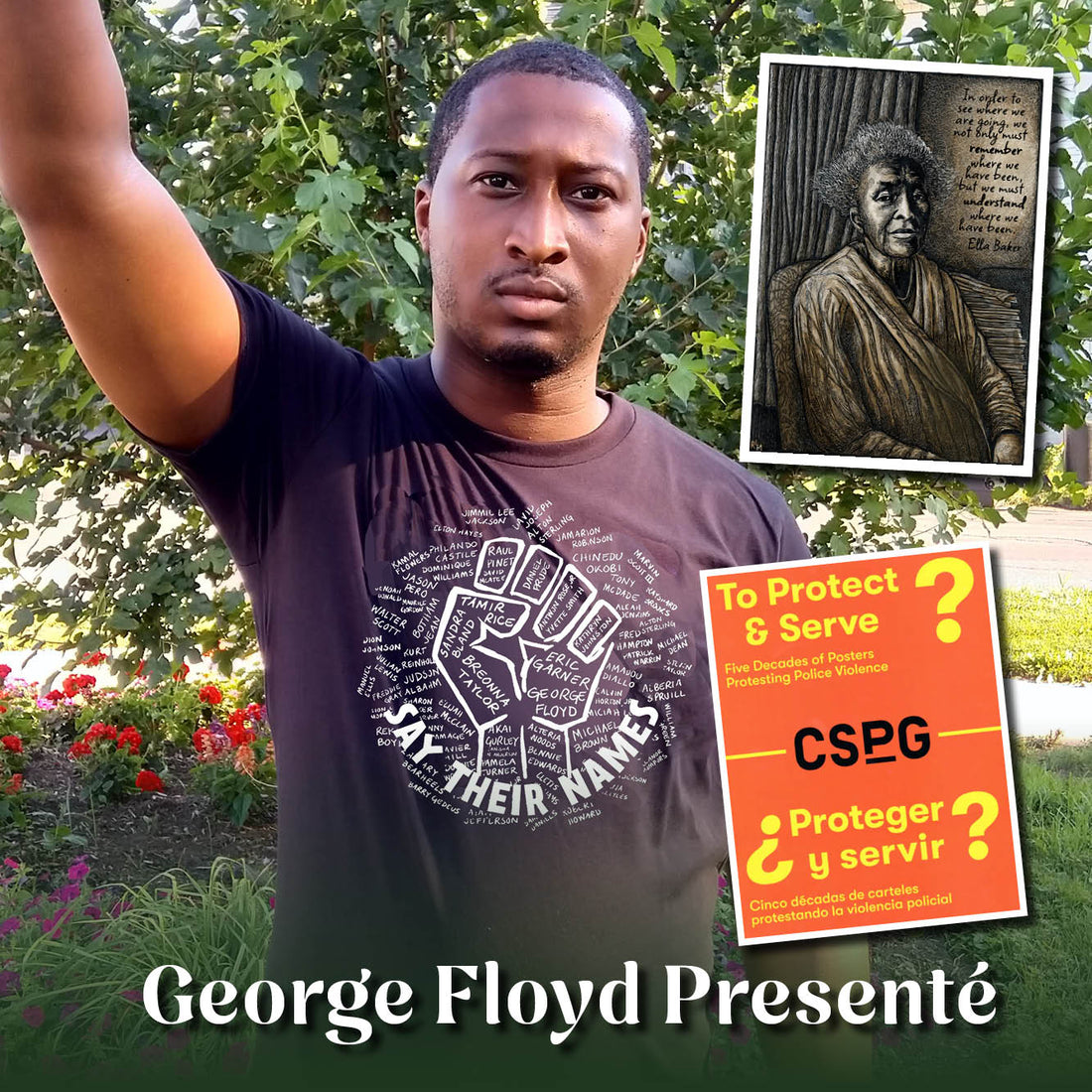 George Floyd Presente – We Remember
