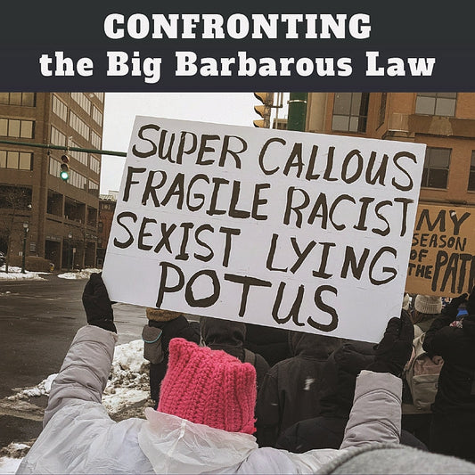 Fight Back on Trump's Big Barbarous Law