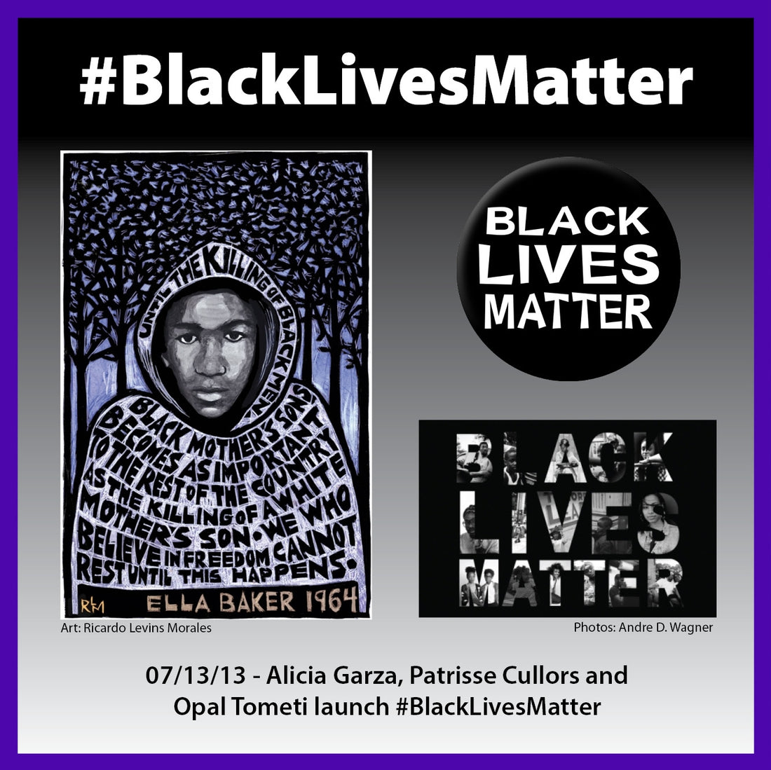 07/13/13 #BlackLivesMatter Launched