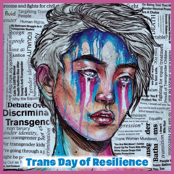 Honor Transgender Resilience (and Resistance)