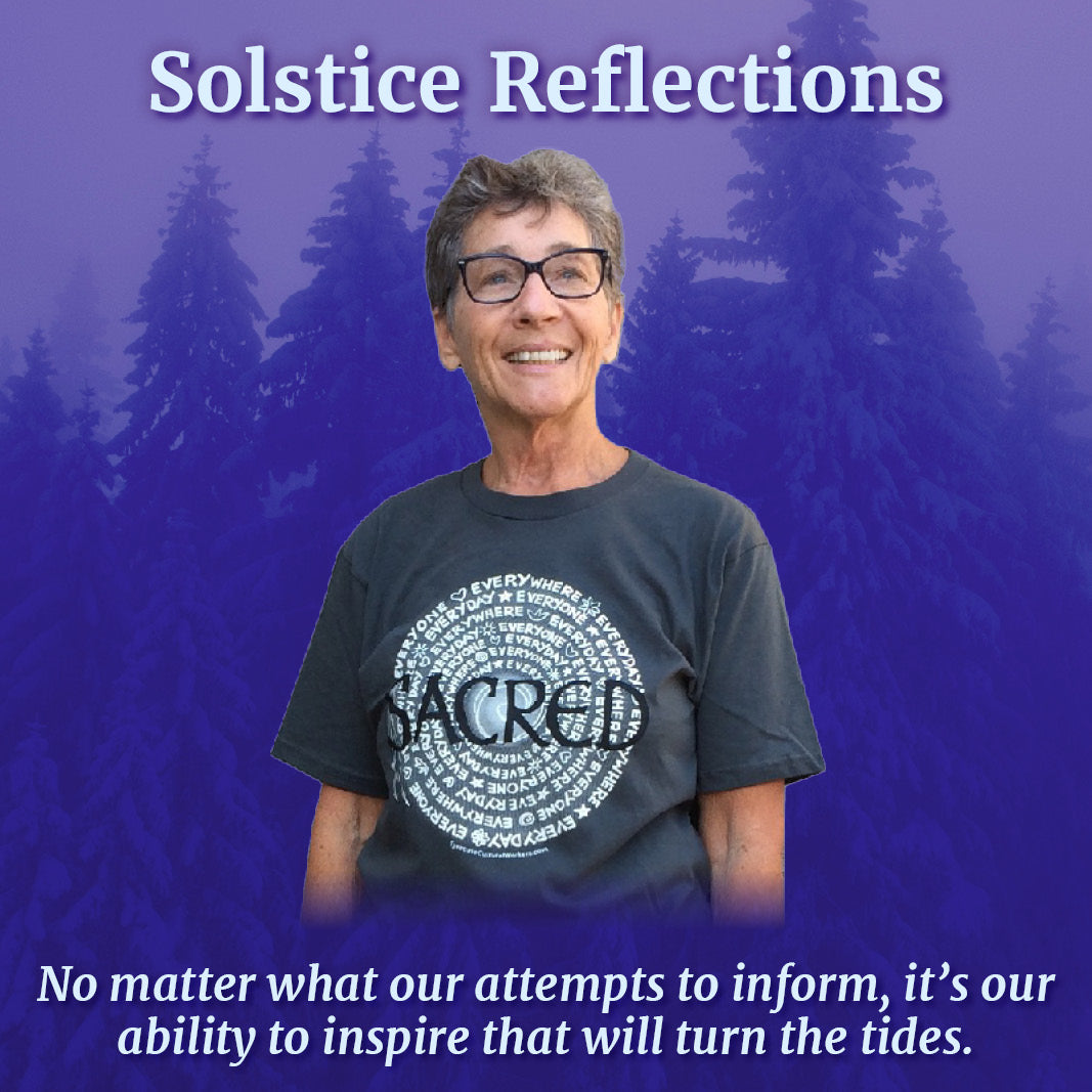 Solstice Reflections from SCW Co-founder Jan Phillips