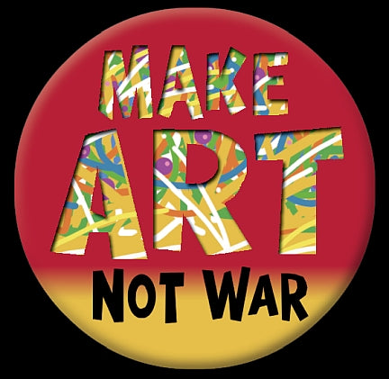 Button - Make Art Not War