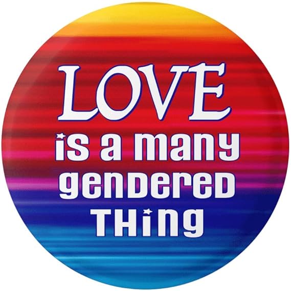 Button - Love is a Many Gendered Thing