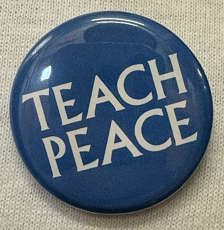 Button - Teach Peace