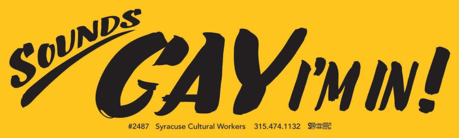 Small Sticker - Sounds Gay, I'm In