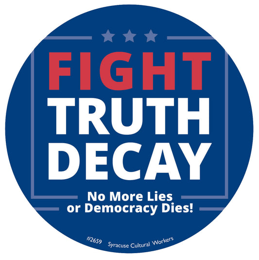Sticker - Fight Truth Decay