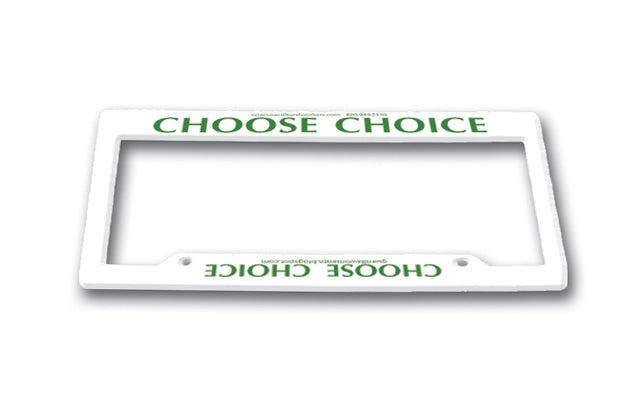 License Plate Frame - Choose Choice