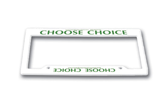 License Plate Frame - Choose Choice