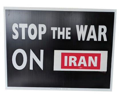 Yard Sign - Stop the War on Iran