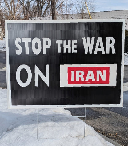 Yard Sign - Stop the War on Iran