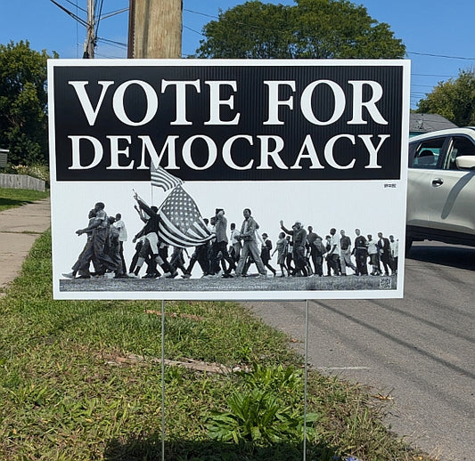 Vote for Democracy Yard Sign