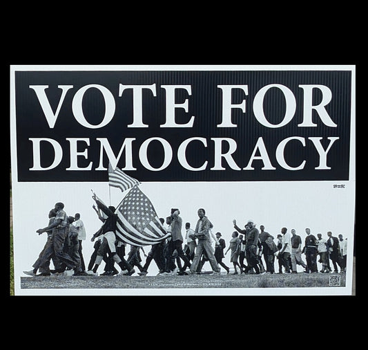 Yard Sign - Vote for Democracy