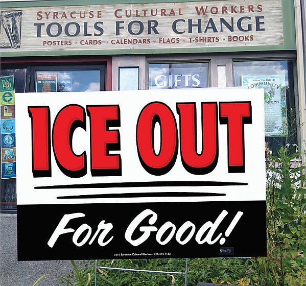 Yard Sign - ICE Out for Good