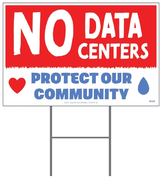 Yard Sign - No Data Centers