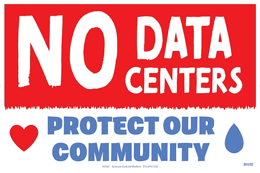 Yard Sign - No Data Centers