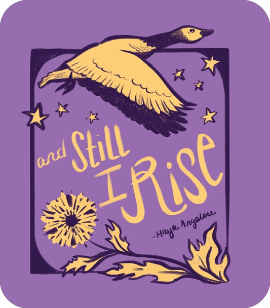 T-Shirt And Still I Rise - Organic Cotton