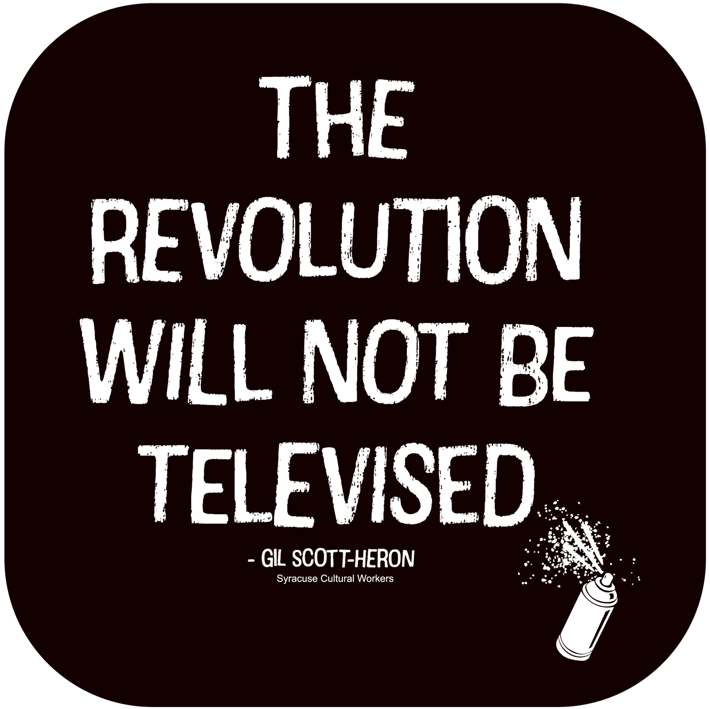 T-Shirt - The Revolution Will Not be Televised