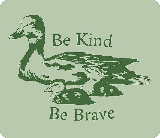 Be Kind, Be Brave T-Shirt
