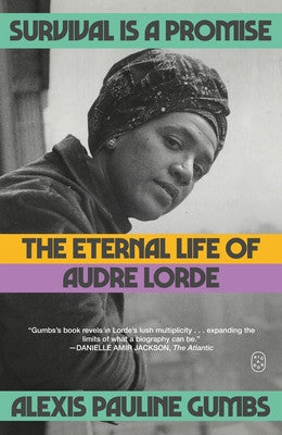 Book - Survival Is a Promise The Eternal Life of Audre Lorde