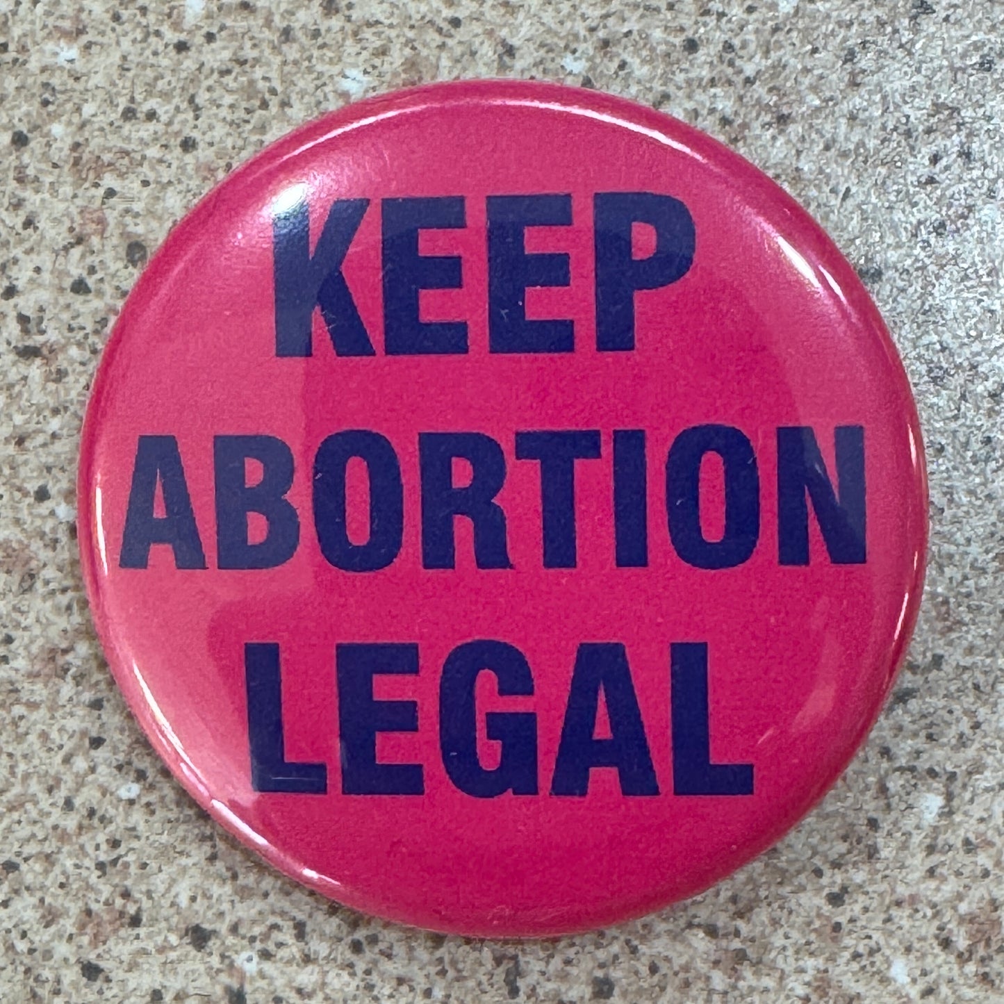 Button - Keep Abortion Legal
